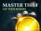 Joc Master Thief Get your reward on-line