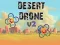 Joc Desert Drone v2 on-line