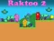 Joc Raktoo 2 on-line