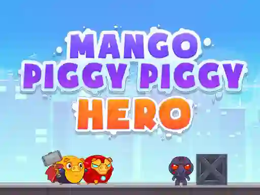 Joc Mango Piggy Piggy Hero on-line