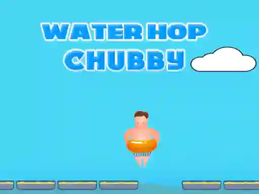 Joc Water Hop Chubby on-line