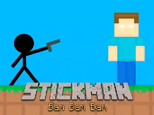 Joc Stickman Bam Bam Bam on-line