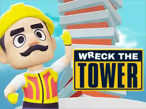 Joc Wreck The Tower on-line