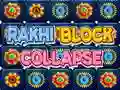 Joc Rakhi Block Collapse on-line