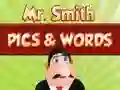 Joc Mr. Smith Pics & Words on-line