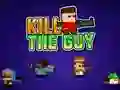 Joc Kill The Guy on-line