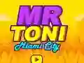 Joc Mr Toni Miami City on-line