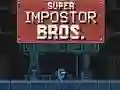 Joc Super Impostor Bros on-line