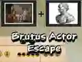 Joc Brutus Actor Escape on-line