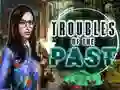 Joc Troubles of the past on-line