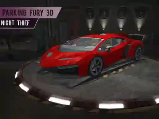 Joc Parking Fury 3d: Night Thief on-line