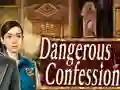 Joc Dangerous Confession on-line