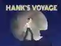 Joc Hank’s Voyage on-line