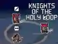 Joc Knights of the Holy Loop on-line