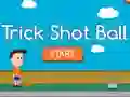 Joc Trick Shot Ball on-line
