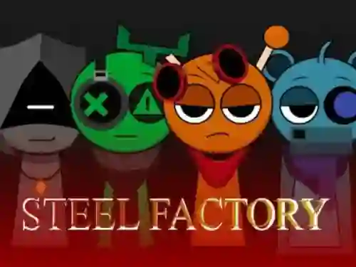 Joc Sprunki x SepBox: Steel Factory on-line