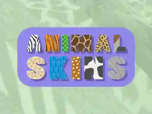 Joc Animal Skins on-line