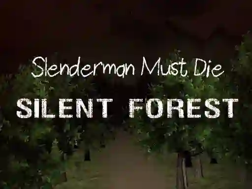 Joc Slenderman Must Die: Silent Forest on-line