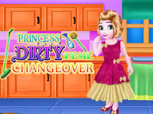 Joc Princess Dirty Home Changeover on-line