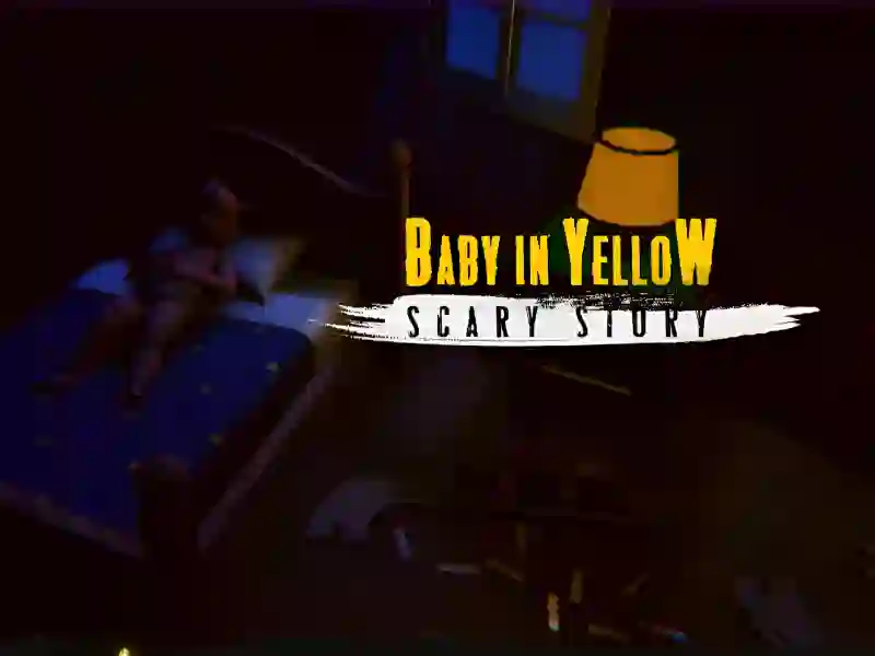 Joc The Baby In Yellow Scary story on-line