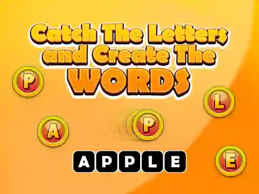 Joc Catch The Letters And Create The Words on-line