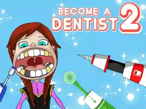 Joc Become a Dentist 2 on-line