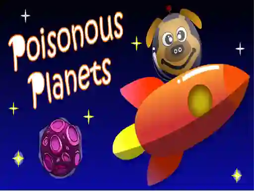 Joc Poisonous Planets on-line