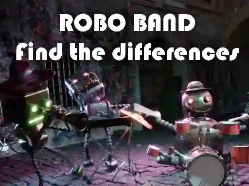 Joc Robot Band - Find the Differences on-line