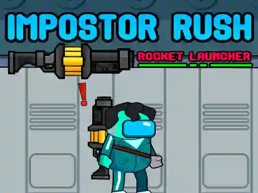 Joc Impostor Rush: Rocket Launcher on-line