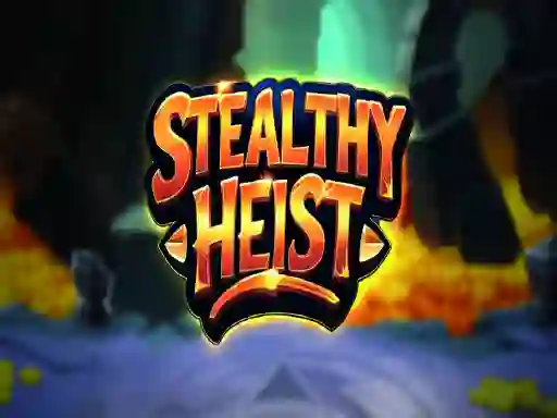 Joc Stealthy Heist on-line