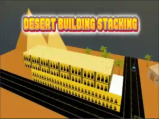 Joc Desert Building Stacking on-line