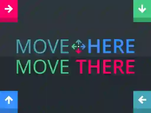 Joc Move Here Move There on-line