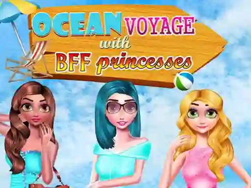 Joc Ocean Voyage With BFF Princess on-line