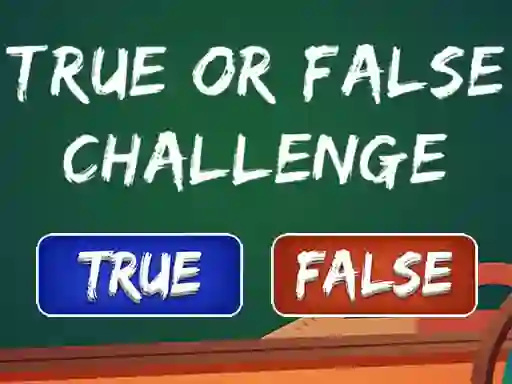 Joc  True Or False Challenge on-line