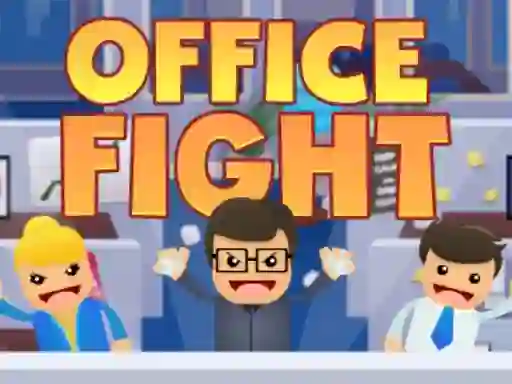Joc Office Fight on-line