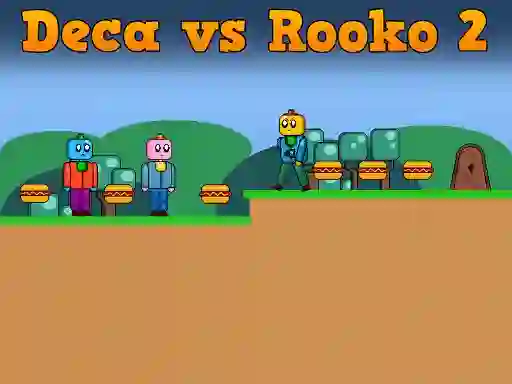 Joc Deca vs Rooko 2 on-line