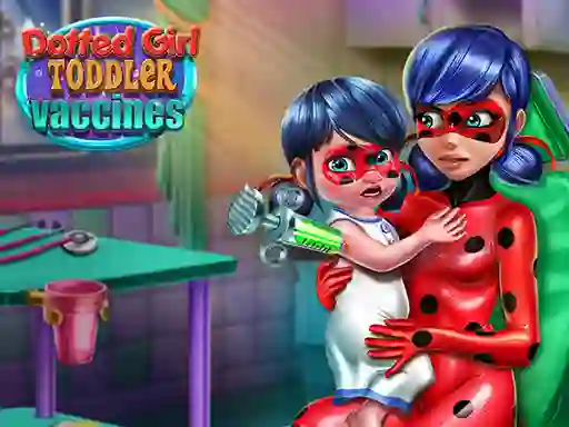 Joc Dotted Girl: Toddler Vaccines on-line