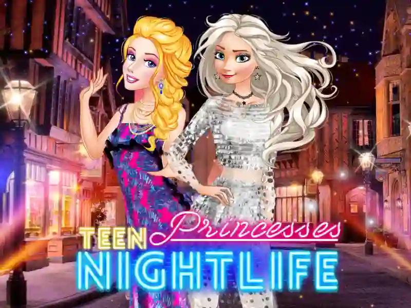 Joc Teen Princesses Nightlife on-line