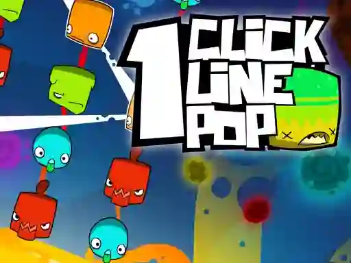 Joc 1 Click 1 Line 1 Pop on-line