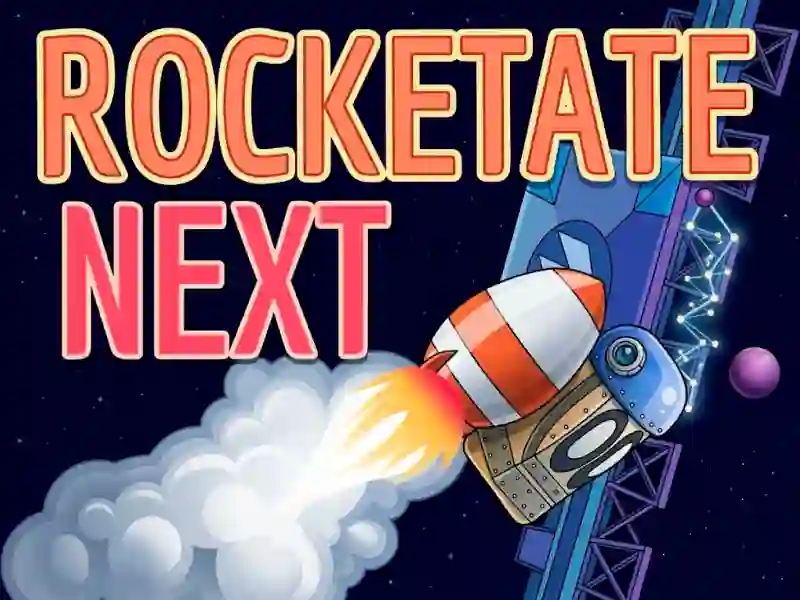 Joc Rocketate Next on-line