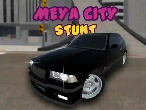 Joc Meya City Stunt on-line