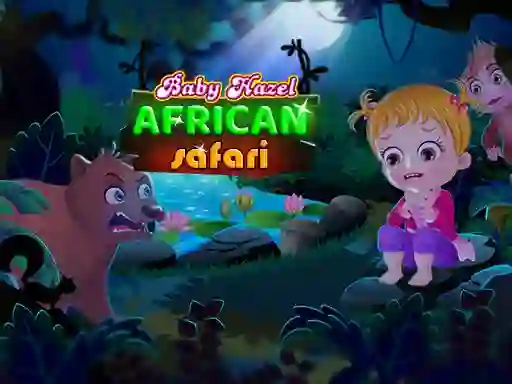 Joc Baby Hazel: African safari on-line