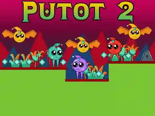 Joc Putot 2 on-line