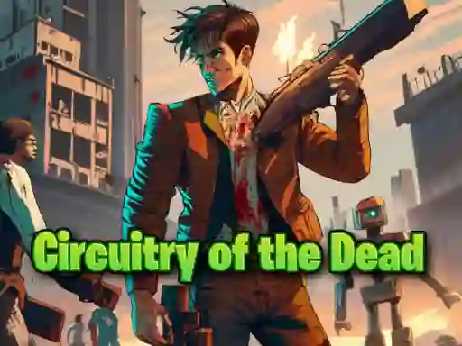 Joc Circuitry of the Dead on-line