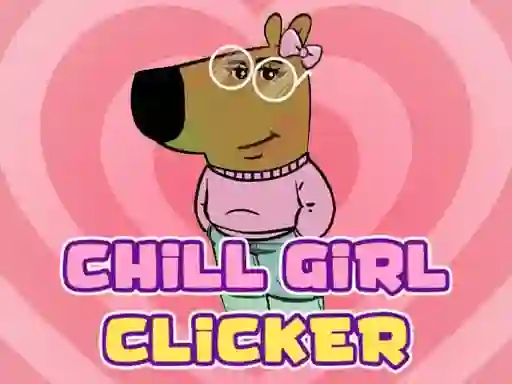 Joc Chill Girl Clicker on-line