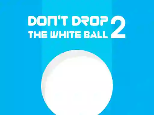 Joc Don't Drop The White Ball 2 on-line