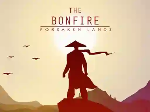 Joc The Bonfire Forsaken Lands on-line