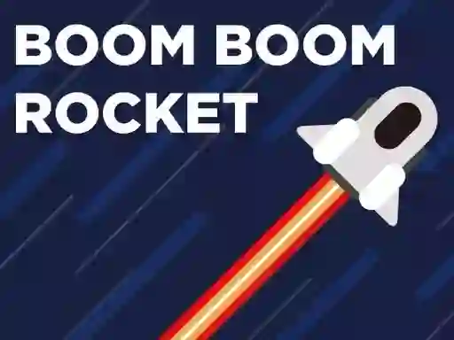 Joc Boom Boom Rocket on-line