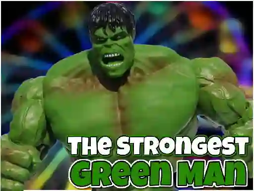 Joc The Strongest Green Man on-line