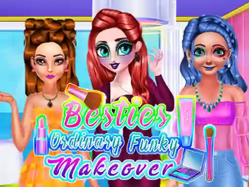Joc Besties Ordinary Funky Makeover on-line